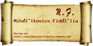 Mihálkovics Fidélia névjegykártya